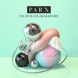 Parx feat. Nonô - Feel Right Now (Filatov & Karas Remix)