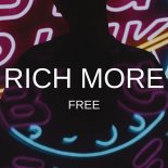 RICH MORE - Free