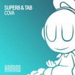 Super8 & Tab - Cova (Extended Mix)