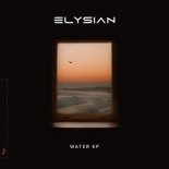Elysian, Ilan Bluestone, Maor Levi, Emma Hewitt - Water (Extended Mix)