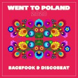 Bacefook & Discobeat - Went To Poland 2020 (Radio Edit)