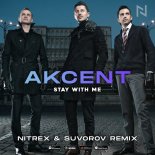 Akcent - Stay With Me (Nitrex & Suvorov Radio Edit)