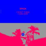 Spada - I Don’t Think I Can Stay