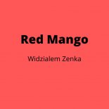 Red Mango - Widzialem Zenka