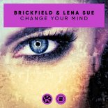 Brickfield & Lena Sue - Change Your Mind
