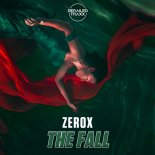 Zerox - The Fall (Original Mix)