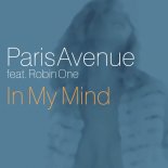 Paris Avenue & Robin One - In My Mind (ayl3. Edit)