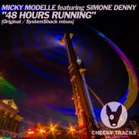 Micky Modelle feat. Simone Denny - 48 Hours Running (SystemShock 'Hands Up' Remix)