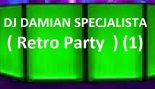 DJ DAMIAN SPECJALISTA ( Retro Party  ) (1)