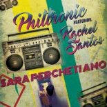 Philtronic Feat Rachel Santos - Sarà Perche Ti Amo (Extended Mix)