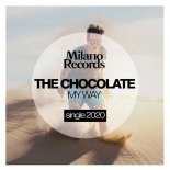 The Chocolate - My Way (Original Mix)