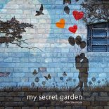 My Secret Garden - After The Storm (Original Mix)