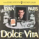 Ryan Paris - Dolce Vita (Van Edelsteyn 2020 Remix)