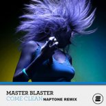 Master Blaster - Come Clean (Naptone Extended Remix)