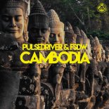 Pulsedriver & FSDW - Cambodia (Original Mix)