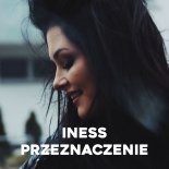 INESS - PRZEZNACZENIE (Strekel Remix) 2020