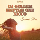 DJ Gollum x Empyre One x NICCO - Summer Rain (Original Mix)