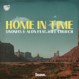 UnoMas & Alon feat. Will Church - Home In Time (Original Mix)