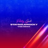 StaySolidRocky, VIZE - Party Girl (VIZE Remix)
