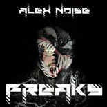 Alex Noise - Freaks (Hardstyle Mix)