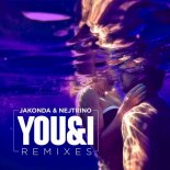 Jakonda, Nejtrino - You & I (Misha Klein Remix)