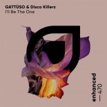 Disco Killerz, GATTUSO - I'll Be The One (Radio Edit)