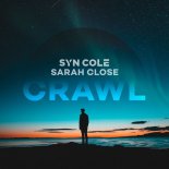 Syn Cole, Sarah Close - Crawl (Original Mix)