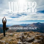Voyager2 Feat Larisa - Mountains and Peace (Original Mix)