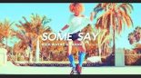 Nea - Some Say (Rick Wayne & Franky Edit) 2k20