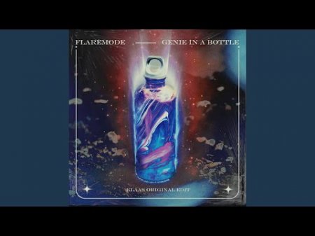 Flaremode - Genie in a Bottle (Klaas Original Edit)