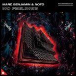 Marc Benjamin & NOTO - No Feelings (Extended Mix)