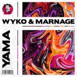 WYKO & Marnage - YAMA (Extended Mix)