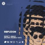 Refuzion - Drift Away (Numa Numa Yay) (Extended Mix)