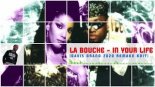 La Bouche - In Your Life (Davis Grand 2020 Remake Edit)