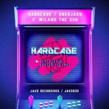 Uberjak'd Feat. Milano The Don - Hardcade