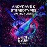 ANDYRAVE & Stereotypes - On The Floor (Club Mix)