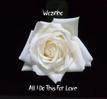 Wozinho - All I Do This For Love (Original Mix)