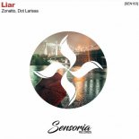 Dot Larissa, ZONATTO - Liar (Extended Mix)