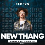 Redfoo - New Thang (SULIM & Dj Chicago Radio Remix)