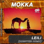Mokka - Leili (Dobrynin Radio Edit)