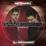 Savage Garden - To The Moon & Back (Metrawell & Dj Ovcharoff Remix 2020)