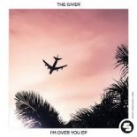 The Giver - I'm Over You