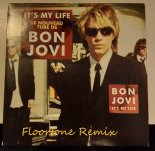Bon Jovi - It's My Life (FloorTone Remix)