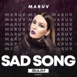 MARUV - Sad Song (SULIM Radio Remix)