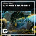 Richard Grey - Sunshine & Happiness (Original Mix)