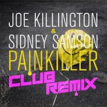 Joe Killington - Painkiller (Sydney Samson Club Remix)