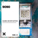 GUI2IN & Never Nation - 9090 (Extended Mix)
