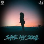 Bmberjck - Save My Soul (Extended Edit)
