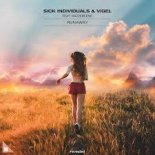 SICK INDIVIDUALS & Vigel Feat. Nazzereene - Runaway (Extended Mix)