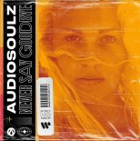 Audiosoulz - Never Say Goodbye